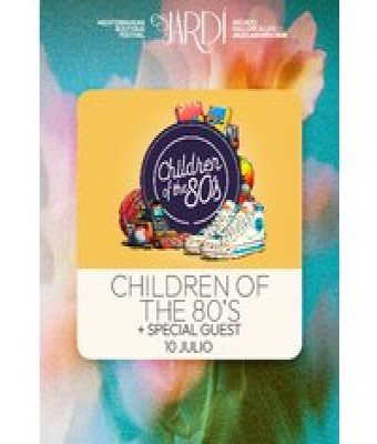 Children of the 80s - Es Jardí Festival en Balears, Illes - Mallorca Live Festival