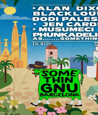 Off Barcelona - SOMETHINGNU - Jen Cardini, Alan Dixon, Blackloud, Musumeci, Phunkadelica 