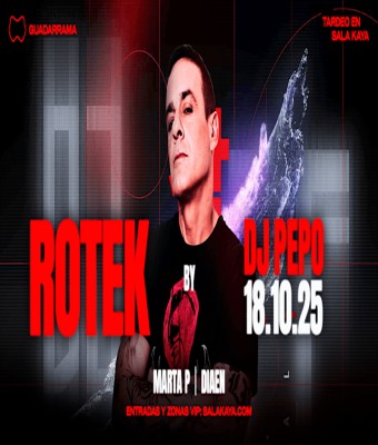 Rotek By Dj Pepo en  Sala Kaya Guadarrama (Madrid).