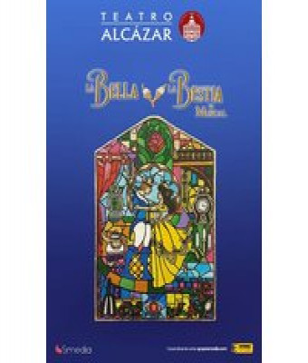 La Bella y la Bestia - El Musical en Madrid - Teatro Alcázar