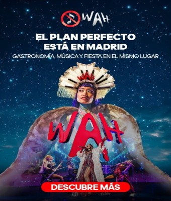 Wah Show en Madrid