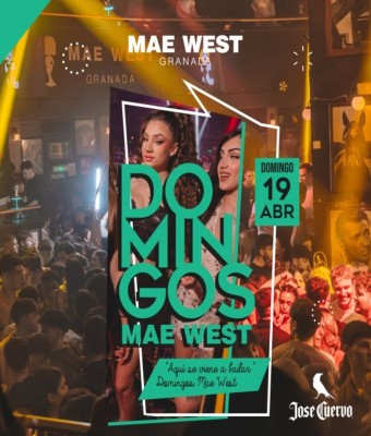 Discoteca Mae West Granada - Domingos 19 Abril