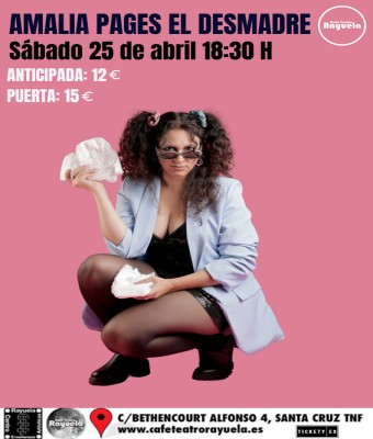 El Desmadre, Amalia Pages, en el Café Teatro Rayuela en Santa Cruz de Tenerife