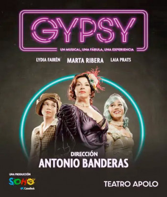GYPSY El Musical de Antonio Banderas en Madrid