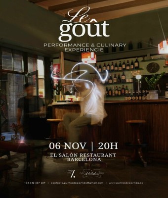 Le Goût - Performance and Culinary Experience en Barcelona