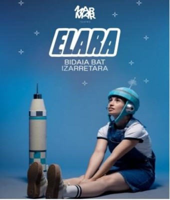 "ELARA, BIDAIA BAT IZARRETARA" Mar-Mar Teatroa en Gipuzkoa