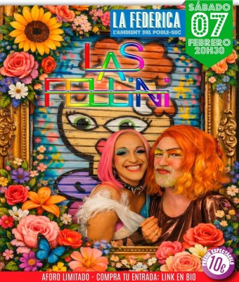 LAS FELLINI AMB LA FEDERICA 7 Febrer 20:30h. en Barcelona