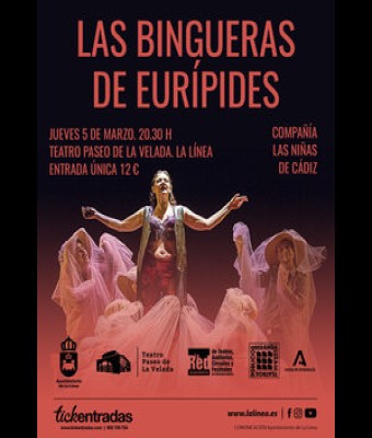 CIA LAS NIÃ‘AS DE CÃDIZ  -  LAS BINGUERAS DE EURÃPIDES en La LÃ­nea de la ConcepciÃ³n