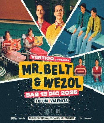 VERTIGO presents MR. BELT & WEZOL en Valencia