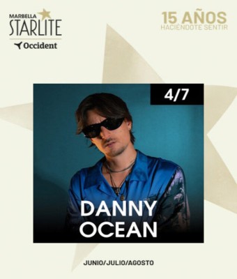 Danny Ocean - Starlite Occident 2026 en Málaga