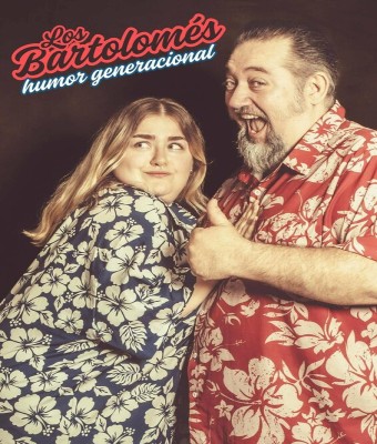 LOS BARTOLOMES, HUMOR GENERACIONAL-MARTA Y MARIANO BARTOLOME en Zaragoza