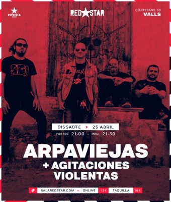 Arpaviejas + Agitaciones Violentas - 25 ABR @ RedStar (Valls) en Tarragona