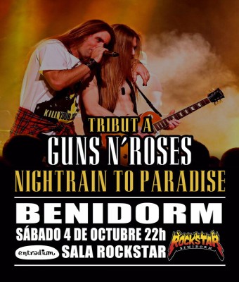 Tributo a GUNS N ROSES - Nightrain to paradise - Benidorm en Alicante/Alacant