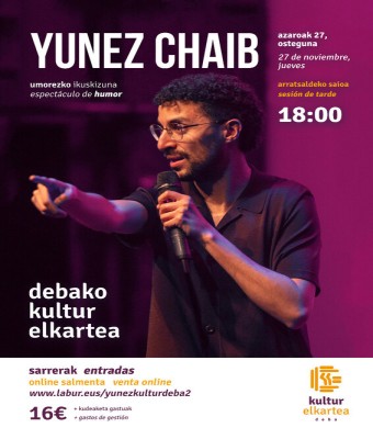 Yunez Chaib - ARRATSALDEKO SESIOA / SESIÓN DE TARDE - Debako Kultur Elkartea en Gipuzkoa