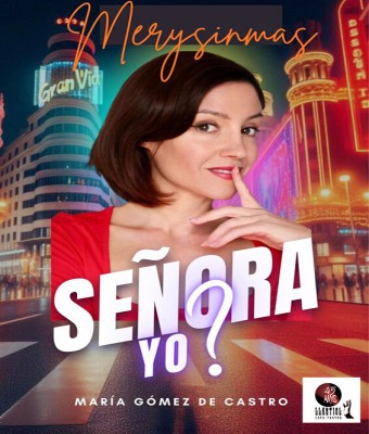 “SEÑORA YO?”   en Barcelona