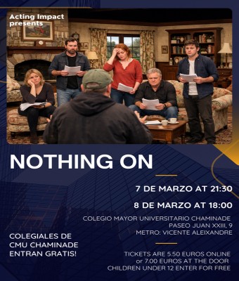 Acting Impact presents Nothing On en Madrid