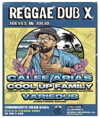 Calee Arias, Cool Up Family & Variedub en Gran Baba (El Palmar, Cádiz)