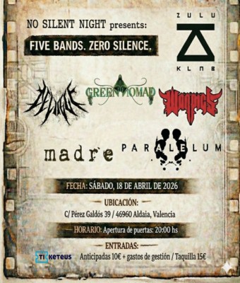 No Silent Night (Warpgis + Paralelum + Green Nomad + DeLugge + Madre) en Valencia/València