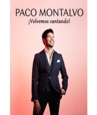 Paco Montalvo - ¡Volvemos Cantando! en Badajoz