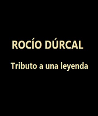 Rocío Dúrcal: Tributo a una Leyenda en MADRID
