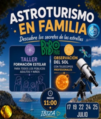 Ibiza Astroturismo en Familia en SANT RAFEL - ILLES BALEARS