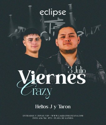 ECLIPSE |  CRAZY - VIERNES 03JULIO en Valencia