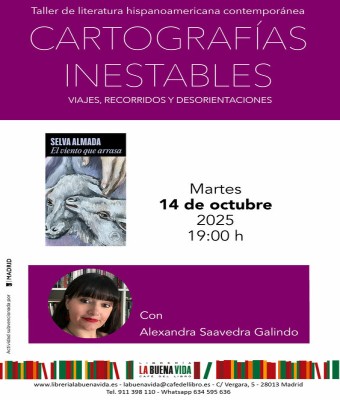 Cartografías inestables. Taller de literatura hispanoamericana contemporánea. 'El viento que arrasa', de Selva Almada en Madrid