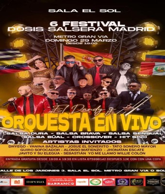 6 Festival Dosis Salsera - El Dandy y Orquesta  en Madrid