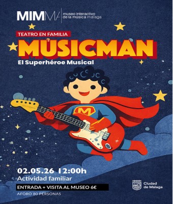 Teatro Familiar, "MUSICMAN" EL SUPERHÉROE MUSICAL en Málaga