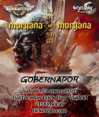 MORGANA VS MORGANA + GOBERNADOR en Madrid