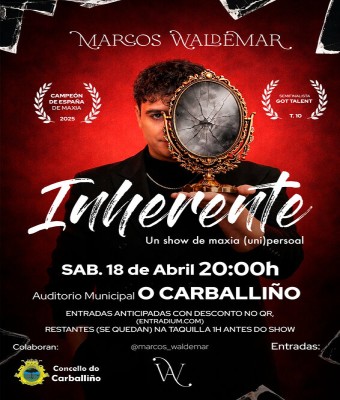 "INHERENTE" de Marcos Waldemar en O CARBALLIÑO. Show de magia Familiar. en Ourense