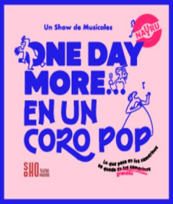 One Day More… en un coro pop en MADRID