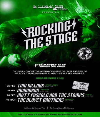 Rocking The Stage - Febrero y marzo de 2026 en Zamora