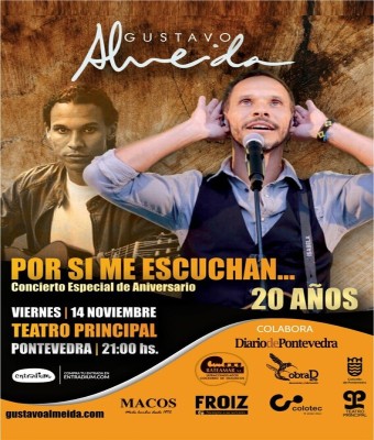Gustavo Almeida "Por si me escuchan... - 20 años"  en Pontevedra