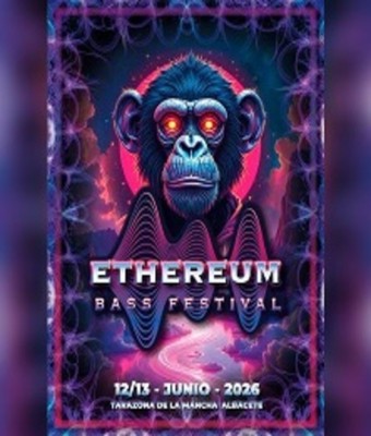 Ethereum Bass festival 2026 en TARAZONA DE LA MANCHA
