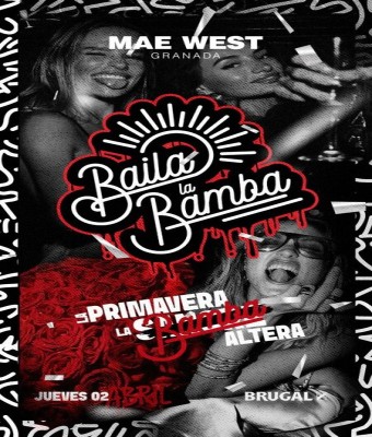 Discoteca Mae West Granada - Juernes 2 Abril de Baila la Bamba