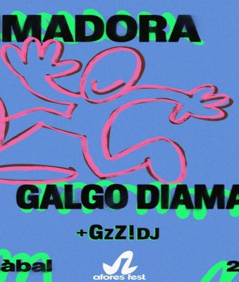 Afores Party: ANIMADORA + Galgo Diamante + GzZ! Dj en Barcelona