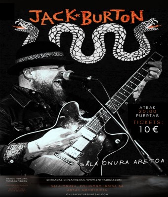 JACK BURTON / SALA ONURA ARETOA en Bizkaia