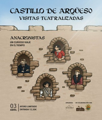 ANACRONISTAS Visitas teatralizadas al Castillo de Argüeso en Cantabria