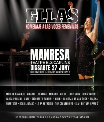ELLAS ( HOMENAJE AL POP ROCK FEMENINO) EN MANRESA  en Barcelona