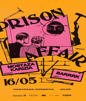 Prison Affair + Mostaza Karizia + Barrrk en Donostia-San Sebastian