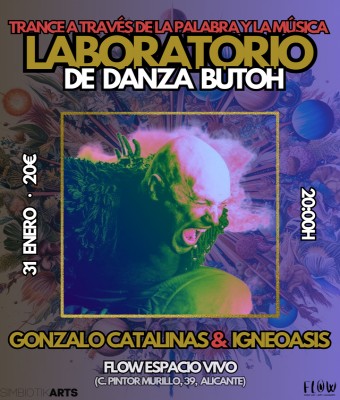 Laboratorio de Danza Butoh con Gonzalo Catalinas e igneOasis en Alicante/Alacant