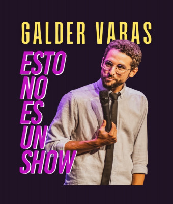 Galder Varas "Esto no es un show" en Bilbao