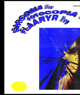 Fotocopia live + SARCOMA live + Flaaryr live en Barcelona