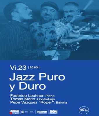 LECHNER-ROPER-MERLO - Jazz puro y duro en Madrid