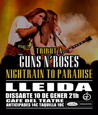 TRIBUTO A GUNS N ROSES - Nightrain to Paradise - Lleida