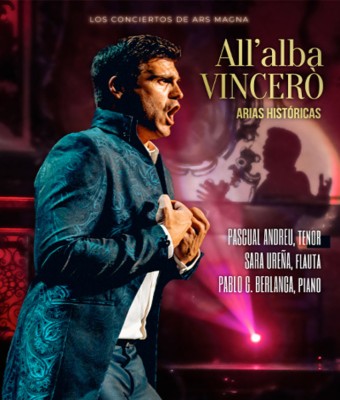 All'alba Vincerò - Arias Históricas en Valencia/Valéncia