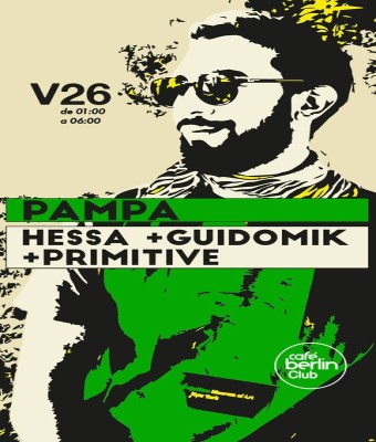 Pampa: Hessa + Guidomik  + Primitive en Madrid