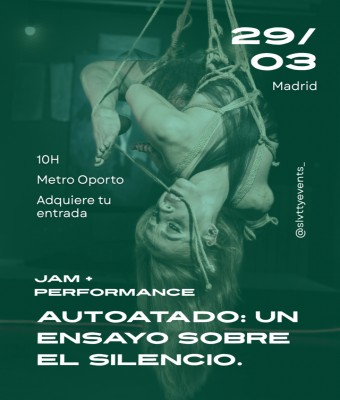 Performance de autoatado + JAM en Madrid