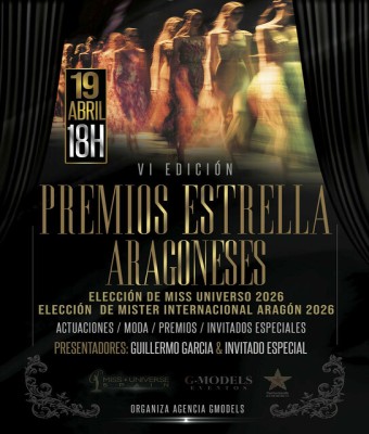 Premios Estrella Aragoneses  Miss Universo Aragón  Mister Internacional Aragón en Zaragoza